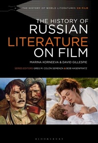 Abbildung von: The History of Russian Literature on Film - Bloomsbury Academic USA