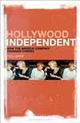 Cover: Hollywood Independent - Bloomsbury Academic USA