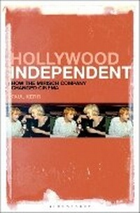 Enlarge image Cover: Hollywood Independent - Bloomsbury Academic USA