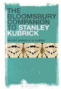 Cover: The Bloomsbury Companion to Stanley Kubrick - Bloomsbury Academic USA