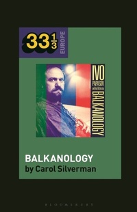 Abbildung von: Ivo Papazov's Balkanology - Bloomsbury Academic USA