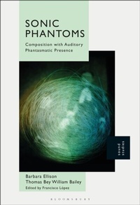 Abbildung von: Sonic Phantoms - Bloomsbury Academic USA