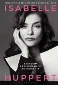 Cover: Isabelle Huppert - Bloomsbury Academic USA