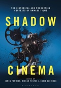 Cover: Shadow Cinema - Bloomsbury Academic USA