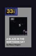 Cover: Darkthrone's A Blaze in the Northern Sky - Bloomsbury Academic USA