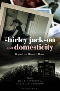 Cover: Shirley Jackson and Domesticity - Bloomsbury Academic USA