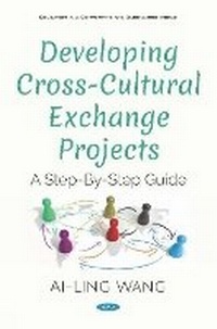 Enlarge image Cover: Developing Cross-Cultural Exchange Projects - Nova Science Publishers Inc