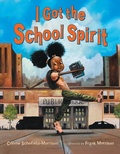 Cover: I Got the School Spirit - Bloomsbury Childrens Books