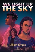 Cover: We Light Up the Sky - Bloomsbury YA