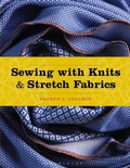 Cover: Sewing with Knits and Stretch Fabrics - Fairchild Books