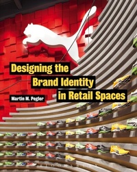 Enlarge image Cover: Designing the Brand Identity in Retail Spaces - Fairchild Books