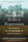 Cover: Perfectly Hidden Depression - New Harbinger Publications