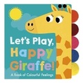 Cover: Let's Play, Happy Giraffe! - Little Tiger