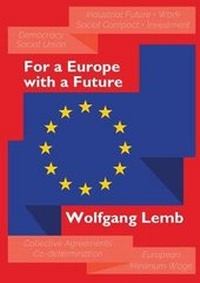 Enlarge image Cover: For a Europe with a Future - Social Europe Publishing