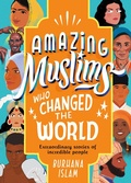 Cover: Amazing Muslims Who Changed the World - Puffin