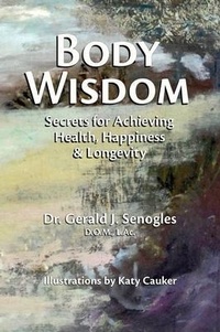 Abbildung von: Body Wisdom - Senogles Inc