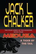Cover: Medusa: A Tiger by the Tail (The Four Lords of the Diamond, #4) - The Four Lords of the Diamond