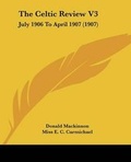 Cover: The Celtic Review V3 - Kessinger Publishing