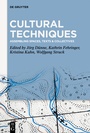 Cover: Cultural Techniques - De Gruyter