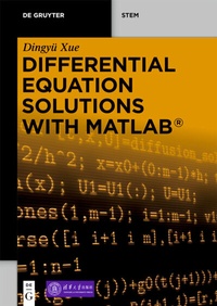 Enlarge image Cover: Differential Equation Solutions with MATLAB® - De Gruyter