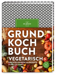 Abbildung von: Grundkochbuch vegetarisch - Dr. Oetker - ein Verlag der Edel Verlagsgruppe