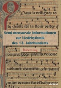 Cover: Semi-mensurale Informationen zur Liedrhythmik des 13. Jahrhunderts - ibidem