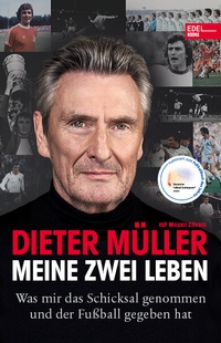 Abbildung von: Dieter Müller - Meine zwei Leben - Edel