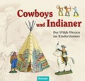 Cover: Cowboys und Indianer - Husum Druck- und Verlagsgesellschaft