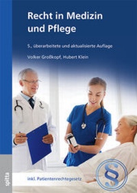 Abbildung von: Recht in Medizin und Pflege - Spitta GmbH