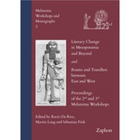 Enlarge image Cover: Literary Change in Mesopotamia and Beyond and Routes and Travellers between East and West. - Zaphon
