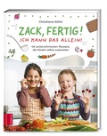 Cover: Zack, fertig! Ich kann das allein! - ZS Verlag