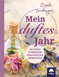 Abbildung von: Mein duftes Jahr - Freya