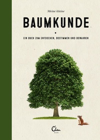 Abbildung von: Meine kleine Baumkunde - Eden Books - ein Verlag der Edel Verlagsgruppe