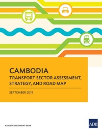 Abbildung von: Cambodia Transport Sector Assessment, Strategy, and Road Map - Asian Development Bank