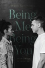 Cover: Being Me Being You - University of Chicago Press