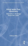 Cover: Living under Post-Democracy - Routledge