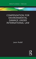 Abbildung von: Compensation for Environmental Damage Under International Law - Routledge