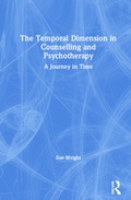 Cover: The Temporal Dimension in Counselling and Psychotherapy - Routledge