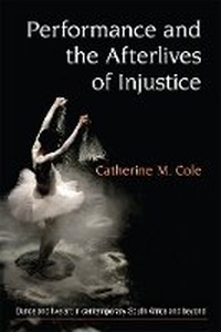 Enlarge image Cover: Performance and the Afterlives of Injustice - The University of Michigan Press
