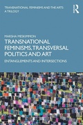 Cover: Transnational Feminisms, Transversal Politics and Art - Routledge