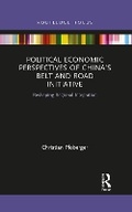 Cover: Political Economic Perspectives of China's Belt and Road Initiative - Taylor & Francis
