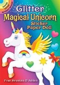 Cover: Glitter Magical Unicorn Sticker Paper Doll - Dover Publications Inc.
