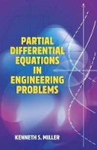 Enlarge image Cover: Partial Differential Equations in Engineering Problems - Dover Publications Inc.