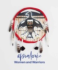 Cover: Apsaalooke Women and Warriors - Neubauer Collegium for Culture & Society at the University of Chicago