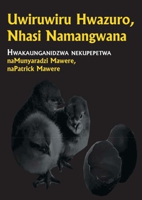 Abbildung von: Uwiruwiru Hwazuro, Nhasi Namangwana - Africa Talent Publishers