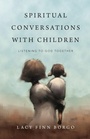 Cover: Spiritual Conversations with Children - Listening to God Together - IVP Formatio