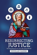 Cover: Resurrecting Justice - Reading Romans for the Life of the World - IVP Academic