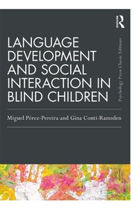 Enlarge image Cover: Language Development and Social Interaction in Blind Children - Routledge
