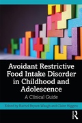 Cover: Avoidant Restrictive Food Intake Disorder in Childhood and Adolescence - Routledge