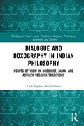 Cover: Dialogue and Doxography in Indian Philosophy - Routledge